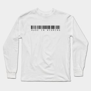 Made in Wyoming Long Sleeve T-Shirt